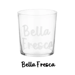 Bicchiere acqua in vetro scritta Bella fresca 360 ml