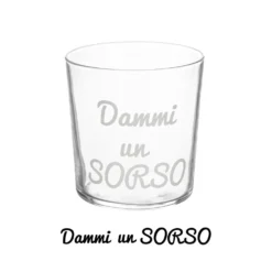 Bicchiere acqua vetro scritta Dammi un sorso 360 ml
