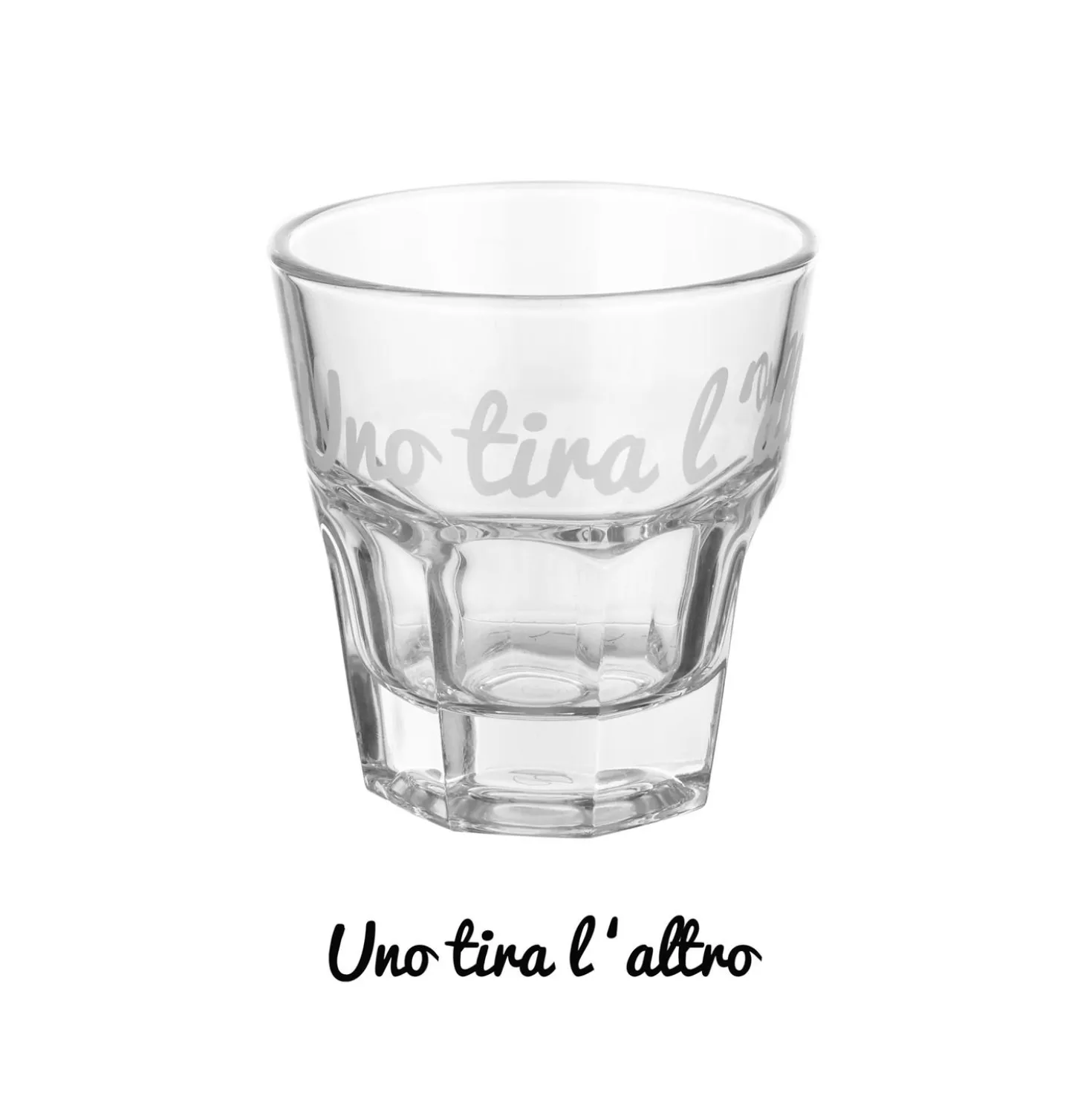 Bicchierino 130 ml scritta Uno tira l'altro in vetro