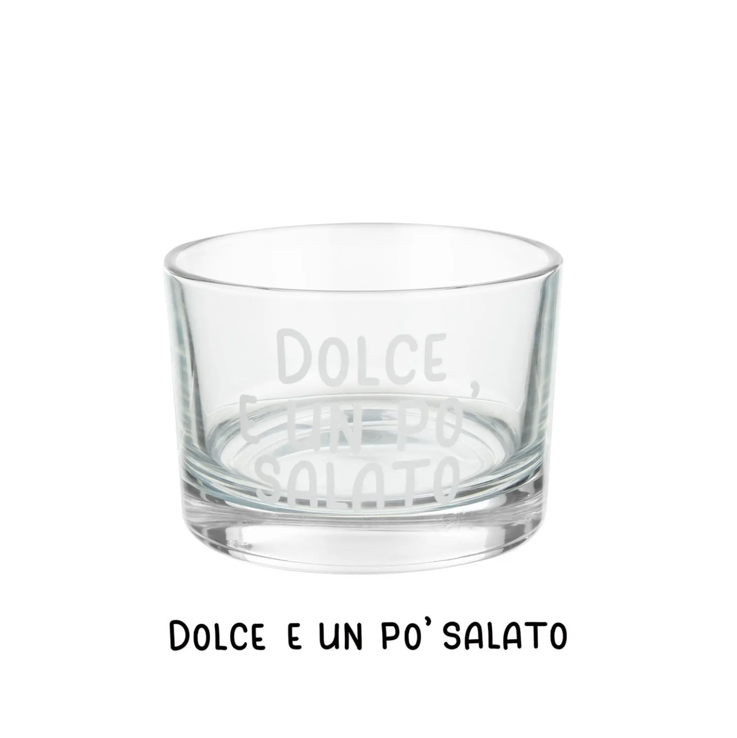 Coppetta in vetro 190 ml scritta Dolce e un po' salato